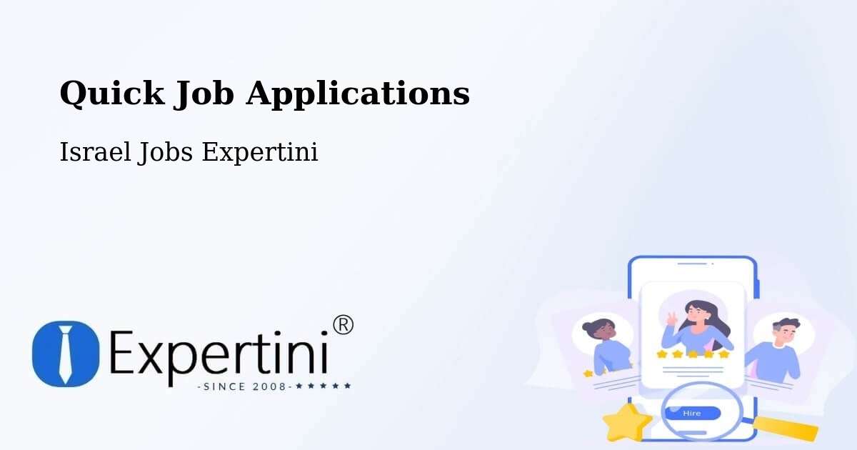 Quick Apply Feature – Kafr Mandā - Israel Jobs Expertini